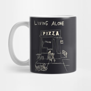 Living Alone With Pizza Mug